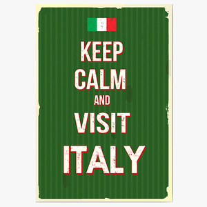 keep calm and visit Italy